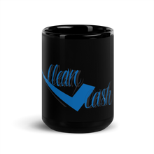 Load image into Gallery viewer, Check clean cash Black Glossy Mug